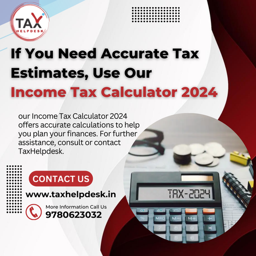 If You Need Accurate Tax Estimates, Use Our Income Tax Calculator 2024.png