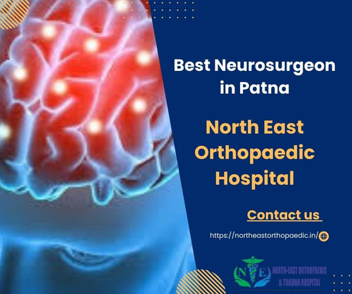 Best Neurosurgeon in Patna: North East Orthopaedic Hospital.jpg