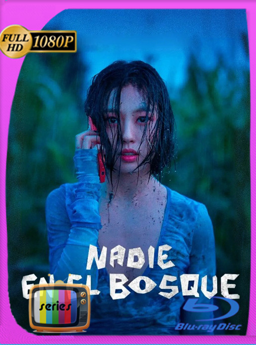 Nadie en el bosque (2024) Temporada 1 WEB-DL [1080p] Latino [GoogleDrive]