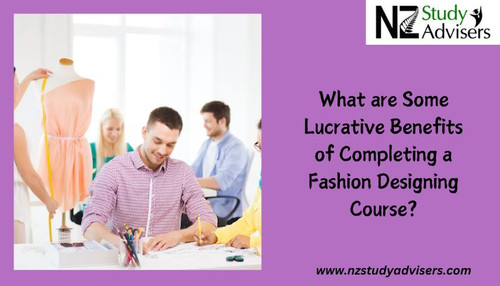 What are Some Lucrative Benefits of Completing a Fashion Designing Course?.jpg