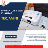 Proyektor Sewa, Kualitas Terjamin!