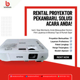 Rental Proyektor Pekanbaru, Solusi Acara Anda!