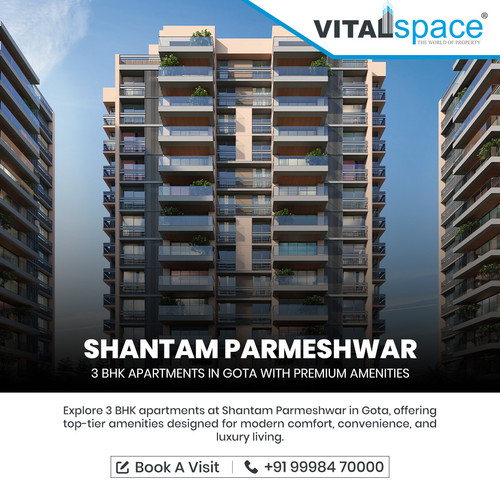Shantam Parmeshwar 3 BHK Apartments in Gota with Premium Amenities.jpg