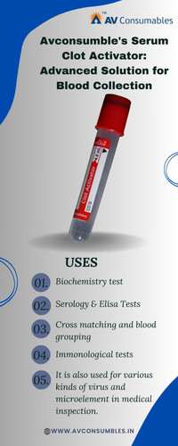 Avconsumble's Serum Clot Activator: Advanced Solution for Blood Collection.jpg