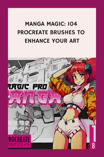 Manga Magic 104 Procreate Brushes to Enhance Your Art 6688578.jpg