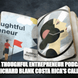 THE THOUGHFUL ENTREPRENEUR PODCAST GUEST RICHARD BLANK COSTA RICA'S CALL CENTER.gif