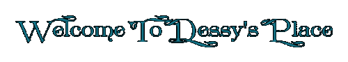 Welcome To Dessy s Place 8 9 2024.gif