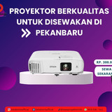 Proyektor Berkualitas untuk Disewakan di Pekanbaru
