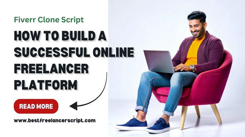 Fiverr Clone Sites: How to Build a Successful Online Freelancer Platform.jpg