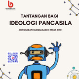 Tantangan Ideologi Pancasila di Tengah Arus Globalisasi B