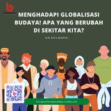 Menghadapi Globalisasi Budaya!i W