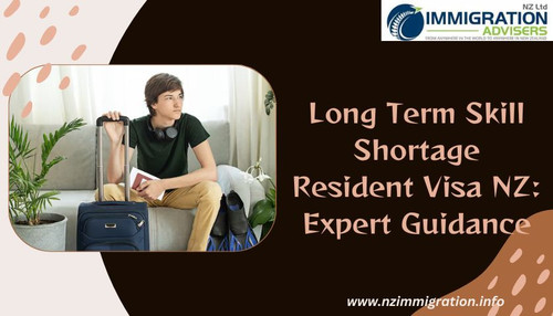 Long Term Skill Shortage Resident Visa NZ: Expert Guidance.jpg