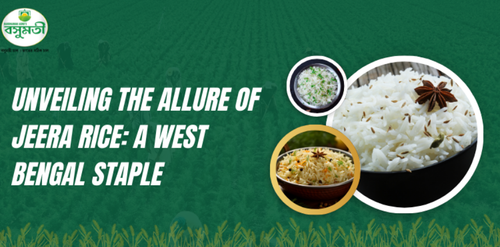 Discovering The Allure Of Jeera Rice A West Bengal Staple.png