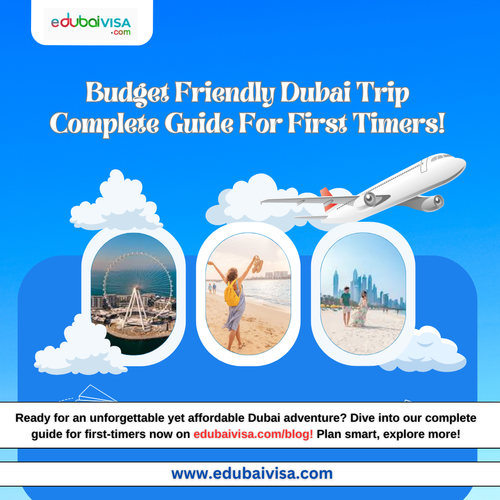 Budget-Friendly Dubai: A First-Timer’s Guide.png