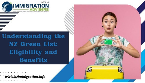 Understanding the NZ Green List: Eligibility and Benefits.jpg