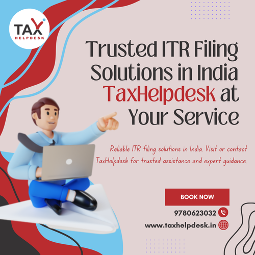 Trusted ITR Filing Solutions in India TaxHelpdesk at Your Service.png