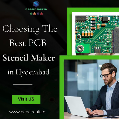 Choosing the Best PCB Stencil Maker in Hyderabad.jpg
