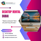 Efficient Desktop Rental Solutions for Dubai Businesses