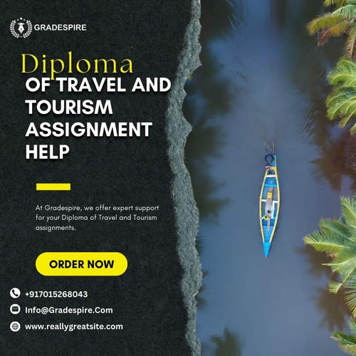 Diploma of Travel and Tourism Assignment Help – Simplified Solutions.jpg