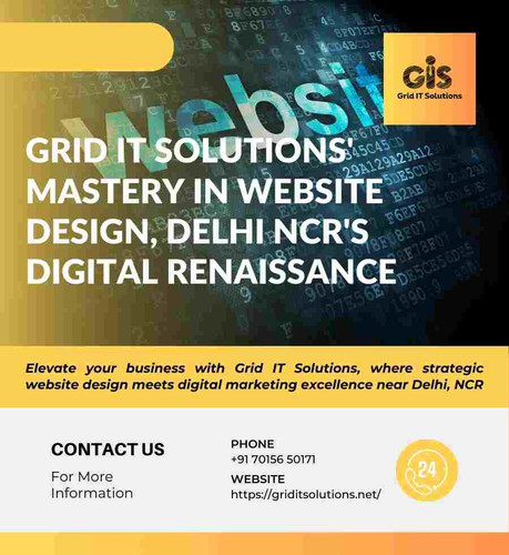 Grid IT Solutions' Mastery in Website Design, Delhi NCR's Digital Renaissance.jpg