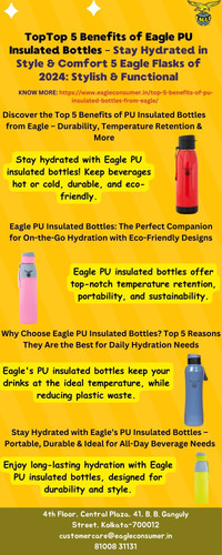 Top 5 Benefits of Eagle PU Insulated Bottles – Stay Hydrated in Style & Comfort.jpg
