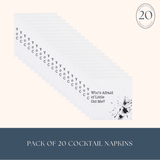 WHO'S AFRAID OF LITTLE OLD ME COCKTAIL NAPKINS BF24 CN TTPD (2)