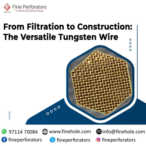 From Filtration to Construction: The Versatile Tungsten Wire Mesh.jpg