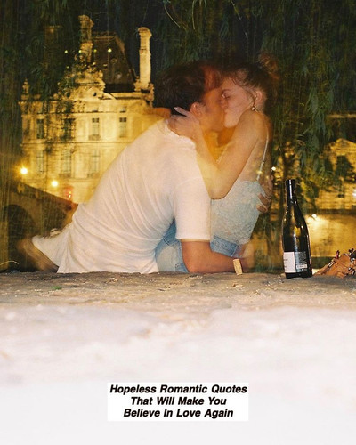 Hopeless Romantic Quotes 600.jpg