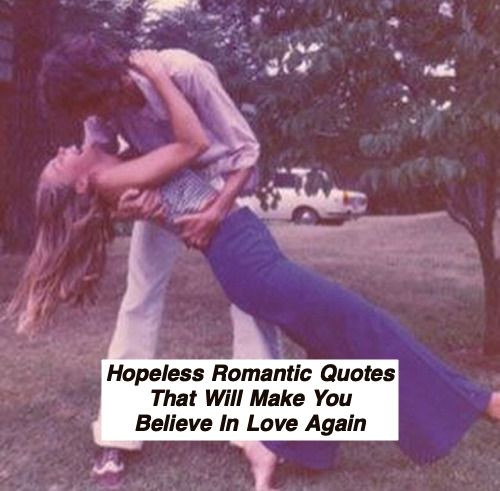 Hopeless Romantic Quotes 620.jpg