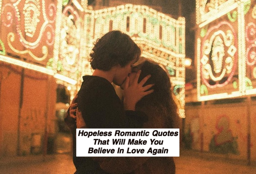 Hopeless Romantic Quotes 633.png