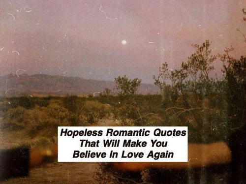 Hopeless Romantic Quotes 541.jpg
