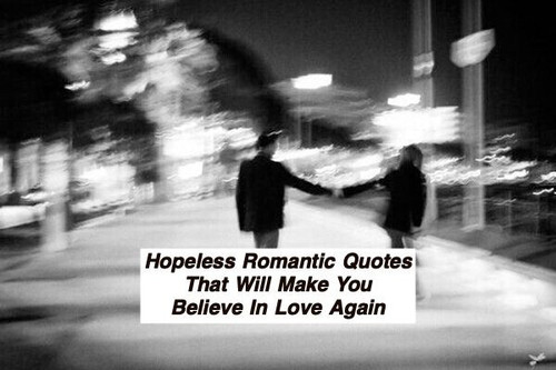 Hopeless Romantic Quotes 576.jpg