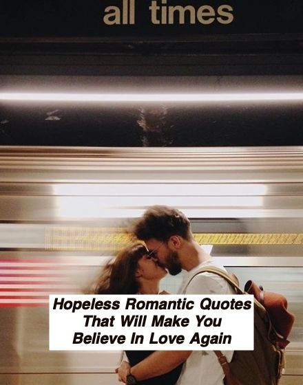 Hopeless Romantic Quotes 577.jpg