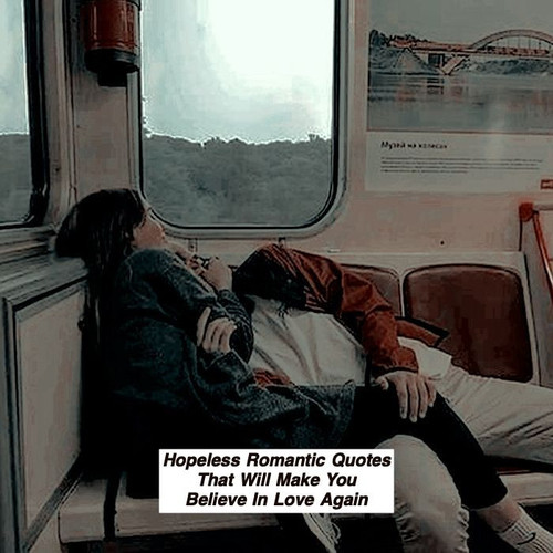 Hopeless Romantic Quotes 568.jpg