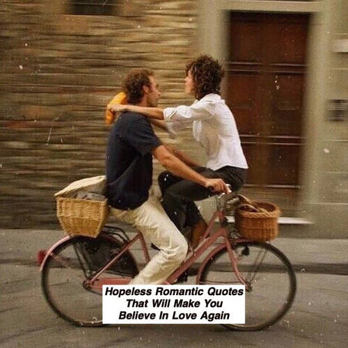 Hopeless Romantic Quotes 550.jpg