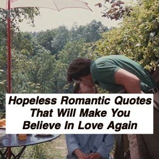 Hopeless Romantic Quotes 676.jpg