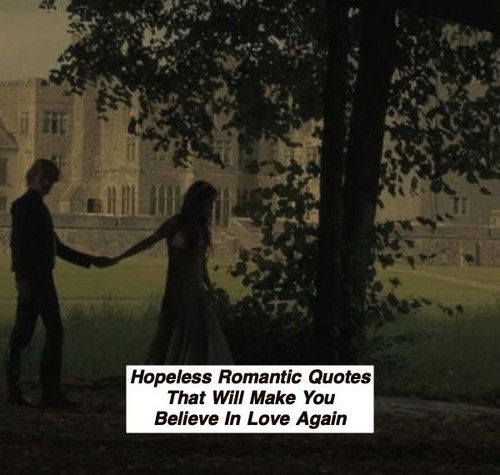 Hopeless Romantic Quotes 691.jpg