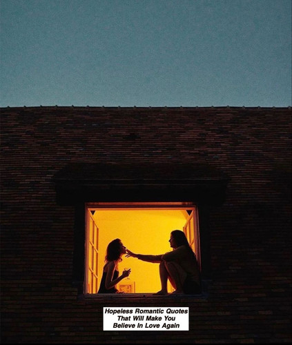 Hopeless Romantic Quotes 726.jpg