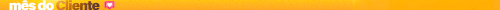 Gif Home Mês do Cliente.gif