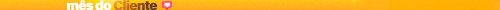 Gif Home Mês do Cliente.gif