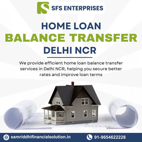home loan balance transfer in Delhi NCR.jpg