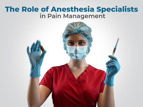 The Role of Anesthesia Specialists in Pain Management.jpg