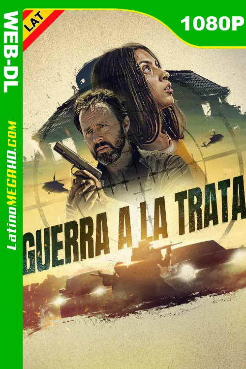 Guerra a la Trata (2023) Latino HD WEB-DL 1080P LIGERO