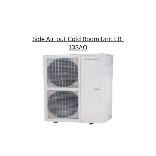 Side Air out Cold Room Unit LB 13SAO.jpg