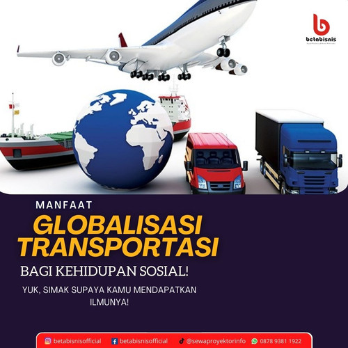 Manfaat globalisasi transportasi B.jpg