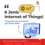 6 Jenis Internet of Things! W.jpg