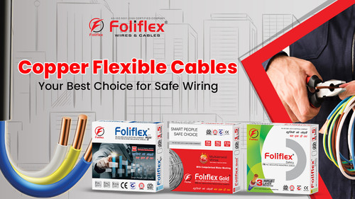 Benefits of Copper Flexible Cables for Safe Wiring Solutions.jpg