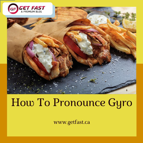 How To Pronounce Gyro.jpg