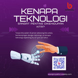 Mengapa Teknologi Sangat Dibutuhkan M