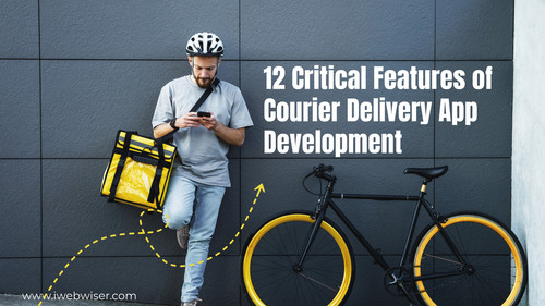 12 critical features of courier app development.jpg